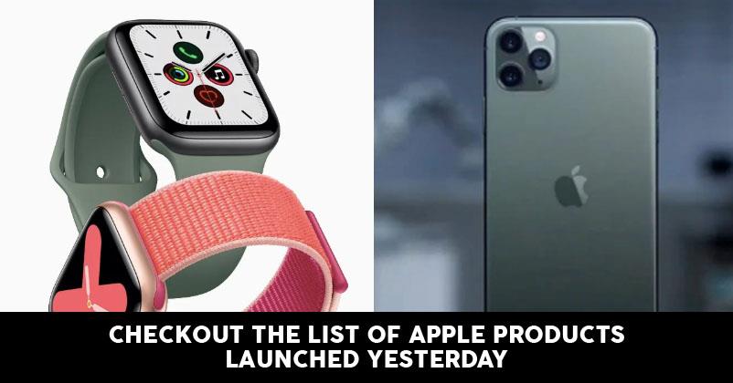 Here’s All You Need To Know About Apple’s Newly Launched Products